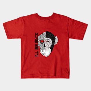 I'II BE BACK Kids T-Shirt